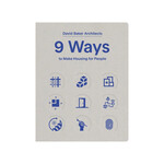 9 Ways to Make Housing for People