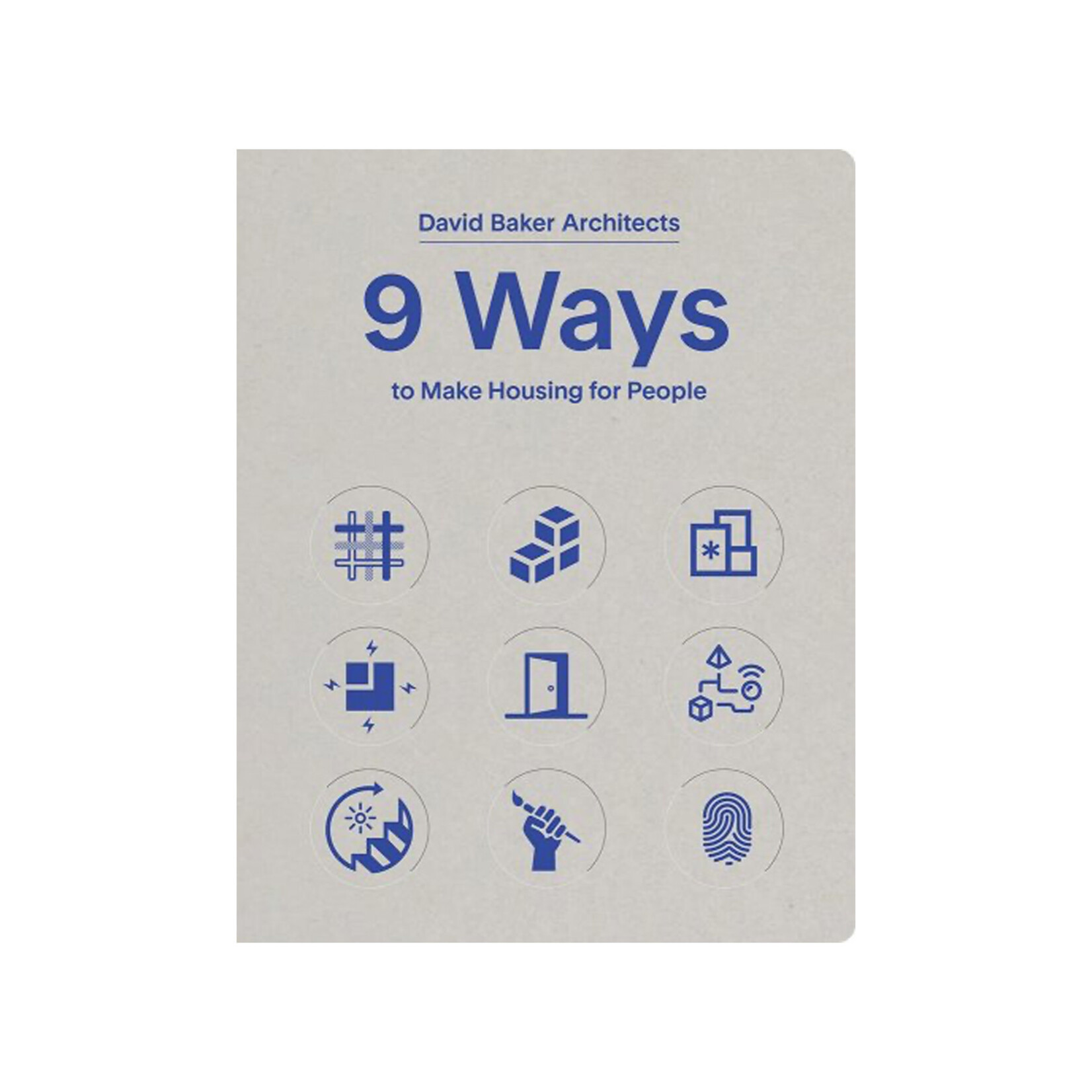 ORO Editions 9 Ways to Make Housing for People