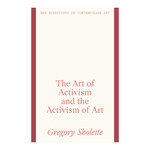 The Art of Activism and the Activism of Art