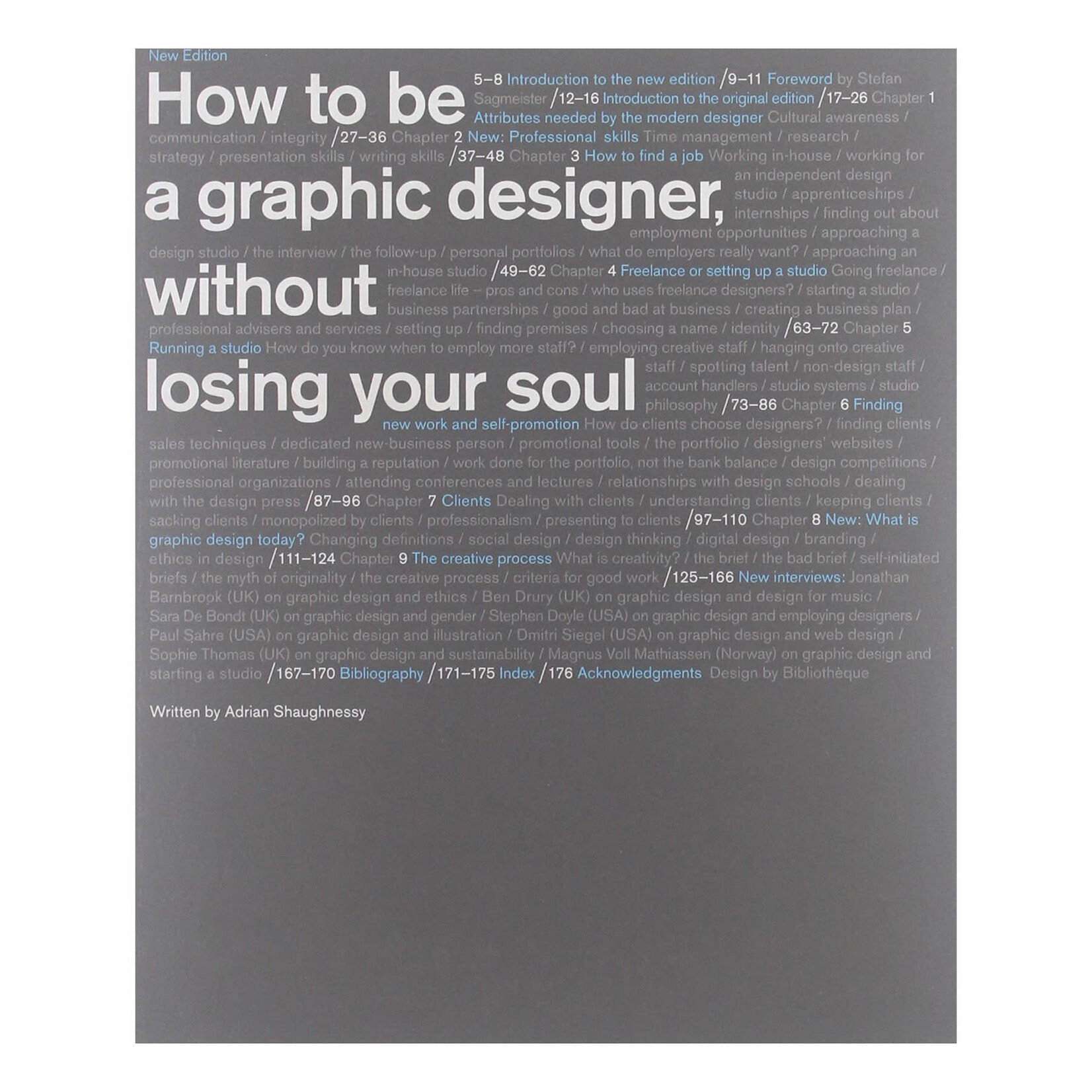 Chronicle Books How to be a Graphic Designer Without Losing Your Soul New Ed.