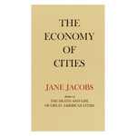 Jane Jacobs The Economy of Cities