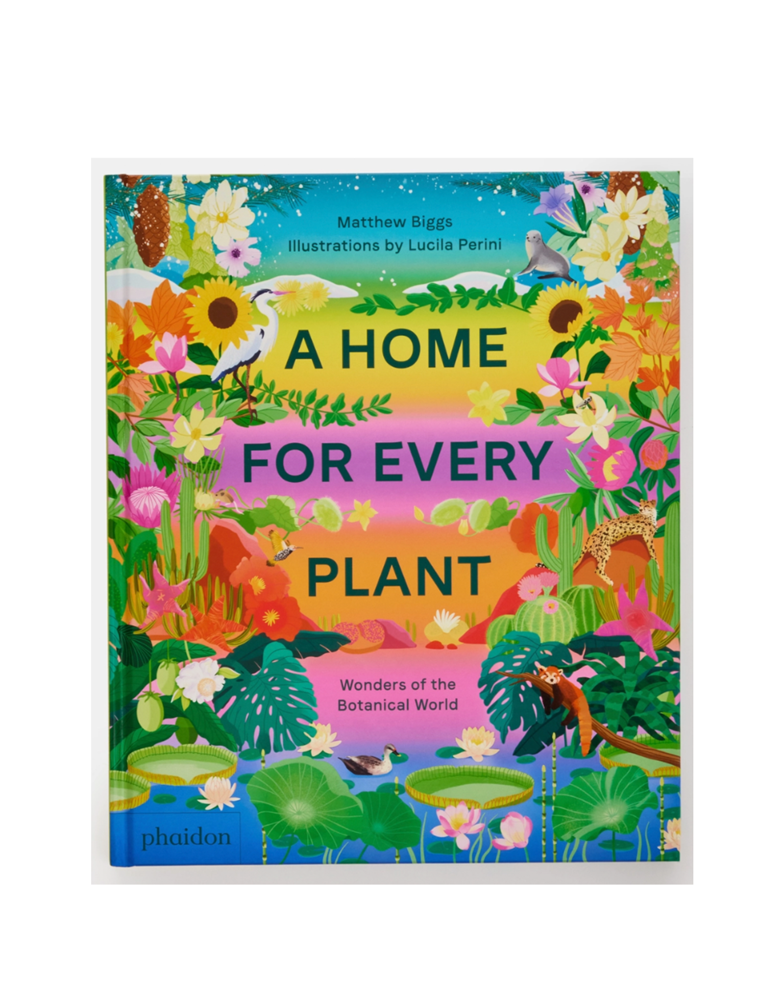 A Home for Every Plant: Wonders of the Botanical World