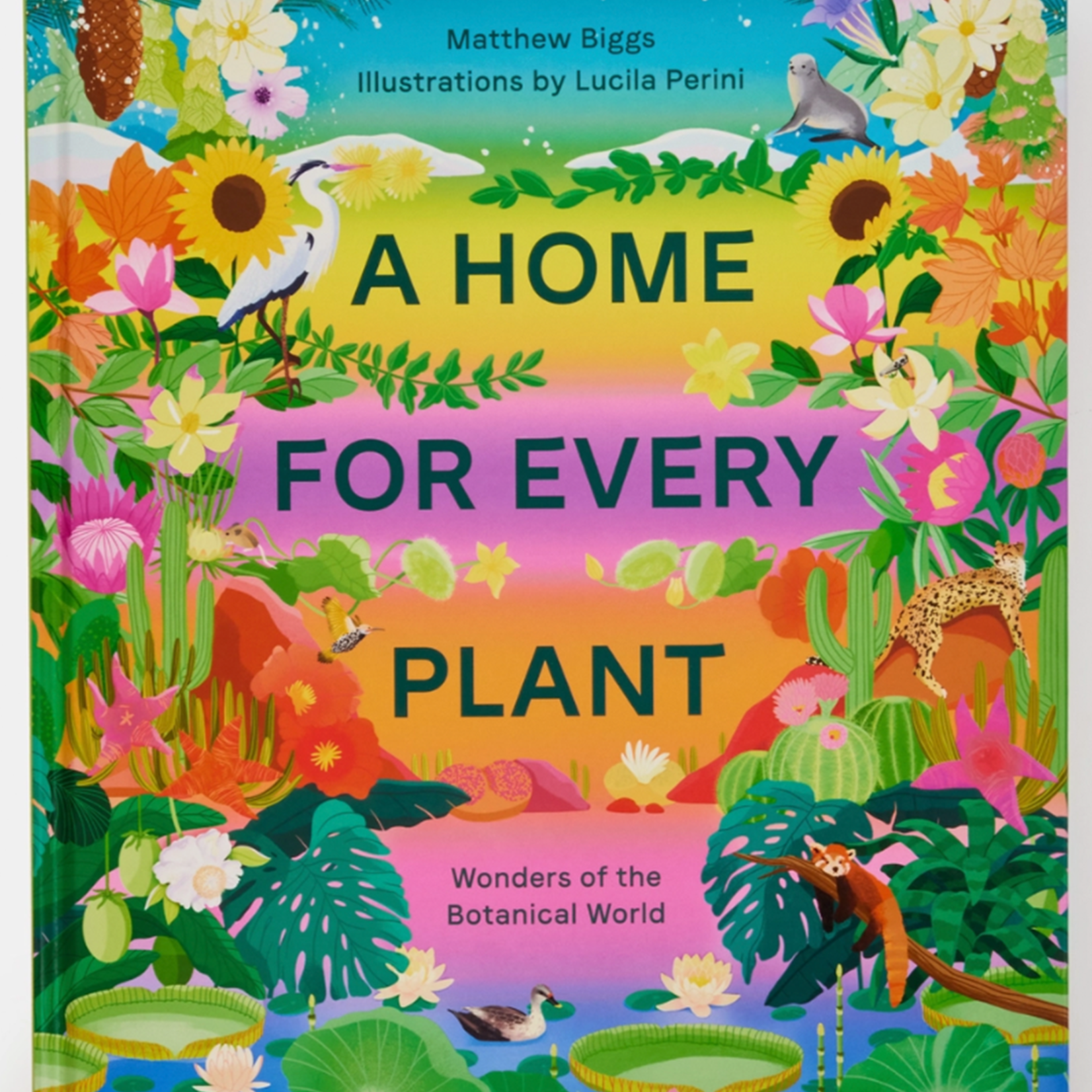 Phaidon A Home for Every Plant: Wonders of the Botanical World