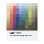 Pantone: The 20th [Twentieth] Century in Color
