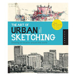 Art of Urban Sketching: Drawing on Location Around the World