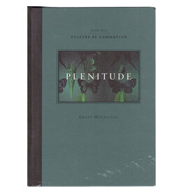 Plenitude: Book One, Culture By Commotion