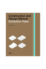 Construction and Design Manual: Exhibition Halls
