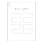 be 2226 Die Temperatur der Architektur / The Temperature of Architecture