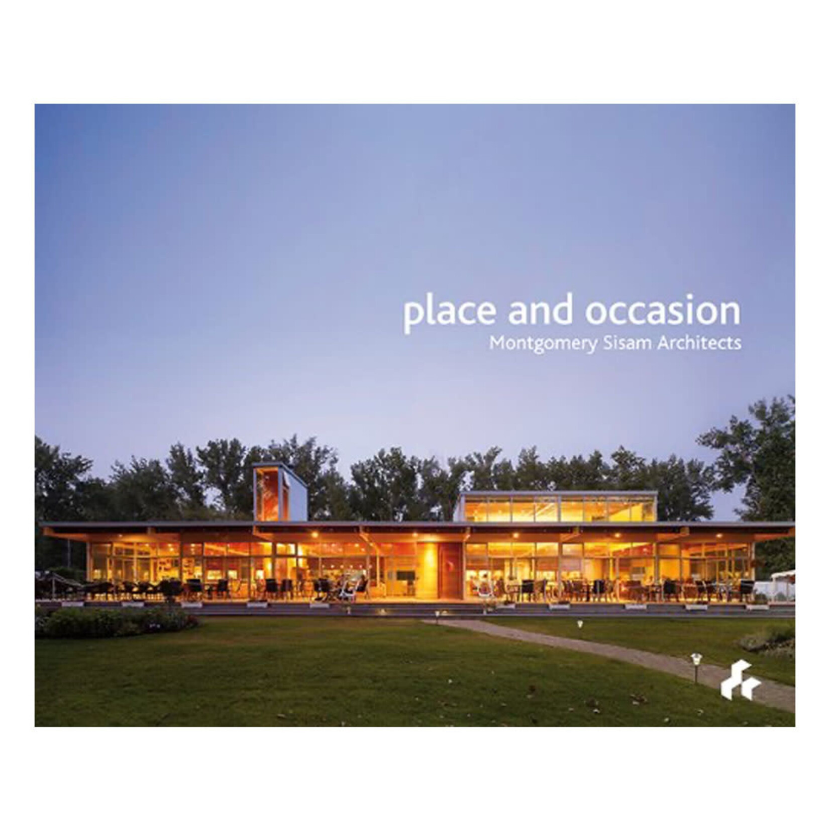Artifice Press Place and Occasion: Montgomery Sisam Architects