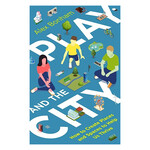 Play and the City