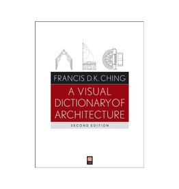 A Visual Dictionary of Architecture, 2nd Edition