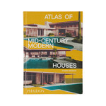 Phaidon Atlas  of Mid-Century Modern Houses