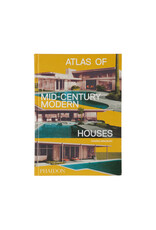 Atlas  of Mid-Century Modern Houses