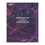 Actar Publishers Superground / Underground