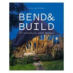 Bend and Build: Architecture with Bamboo