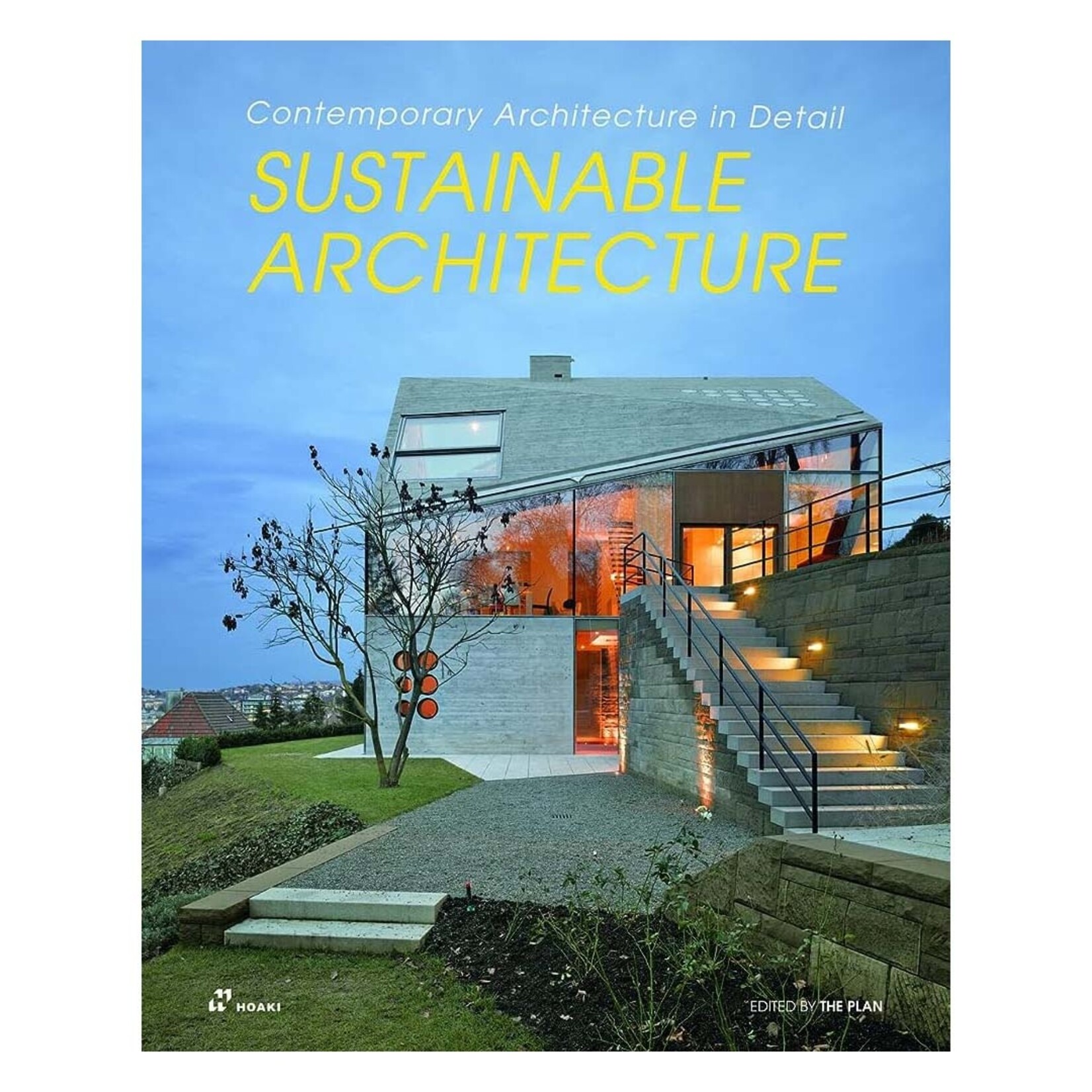 Hoaki Books Sustainable Architecture: Contemporary Architecture in Detail