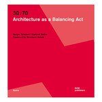 DOM Publishers 30:70: Architecture as a Balancing Act