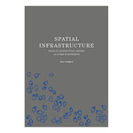 Actar Publishers Spatial Infrastructure