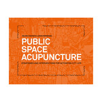 Actar Publishers Public Space Acupuncture