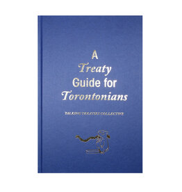 A Treaty Guide for Torontonians