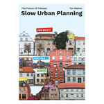 Slow Urban Planning, The Future of Tribsees