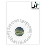 ORO Editions LA+ Interdisciplinary Journal of Landscape Architecture