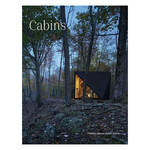 The Images Publishing Group Cabins: Escape To Nature