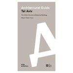 Architectural Guide: Tel Aviv