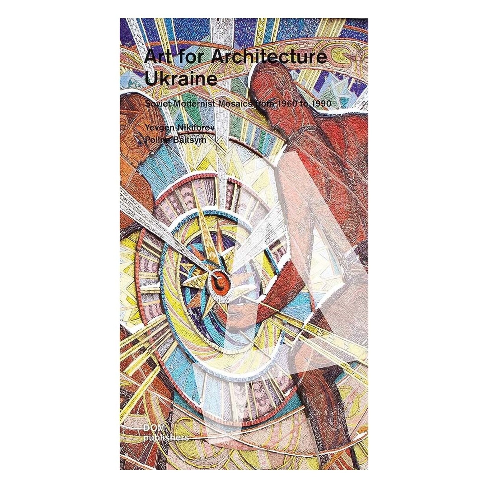DOM Publishers Art for Architecture: Ukraine