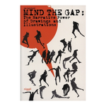 Braun Publishing Mind the Gap, The Narrative Power of Drawings and Illustrations