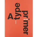 A Type Primer, Second Edition