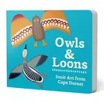 Owls and Loons Inuit Art from Cape Dorset
