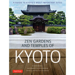 Tuttle Zen Gardens and the Temples of Kyoto