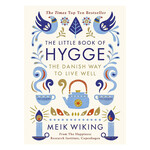 Little Book of Hygge: The Danish Way to Live Well