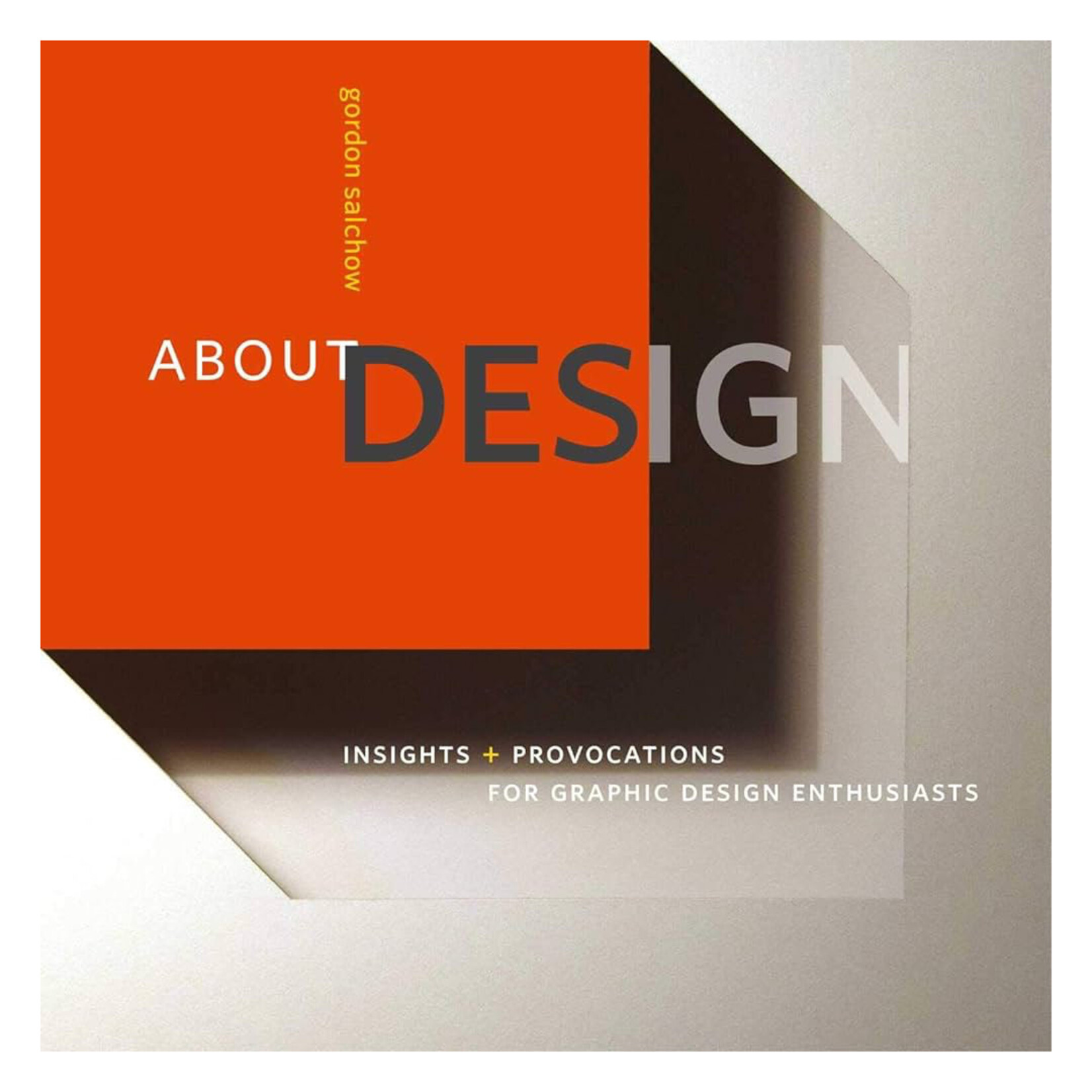 About Design: Insights and Provocations for Graphic Design Enthusiasts
