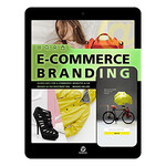 E-Commerce Branding: Guidelines for E-Commerce Websites & UX