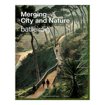 Merging City & Nature