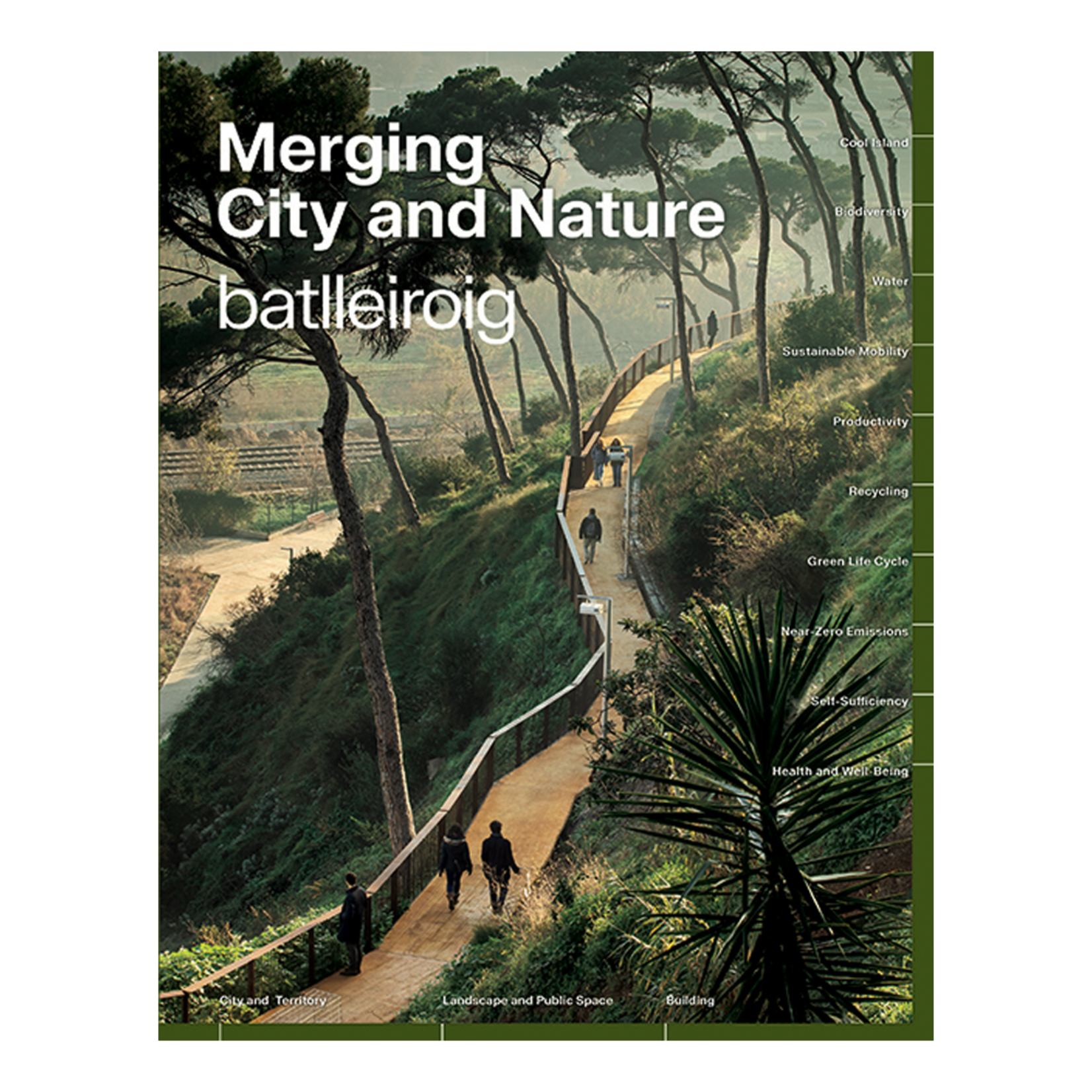 Merging City & Nature - batlleiroig