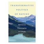 University of Toronto Press Transformative Politics of Nature