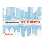 University of Chicago Press Chicago Reflected