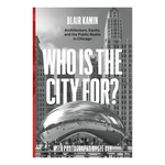 Who is The City For?