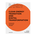 Birkhäuser Building Better - Less - Different: Clean Energy Transition and Digital Transformation