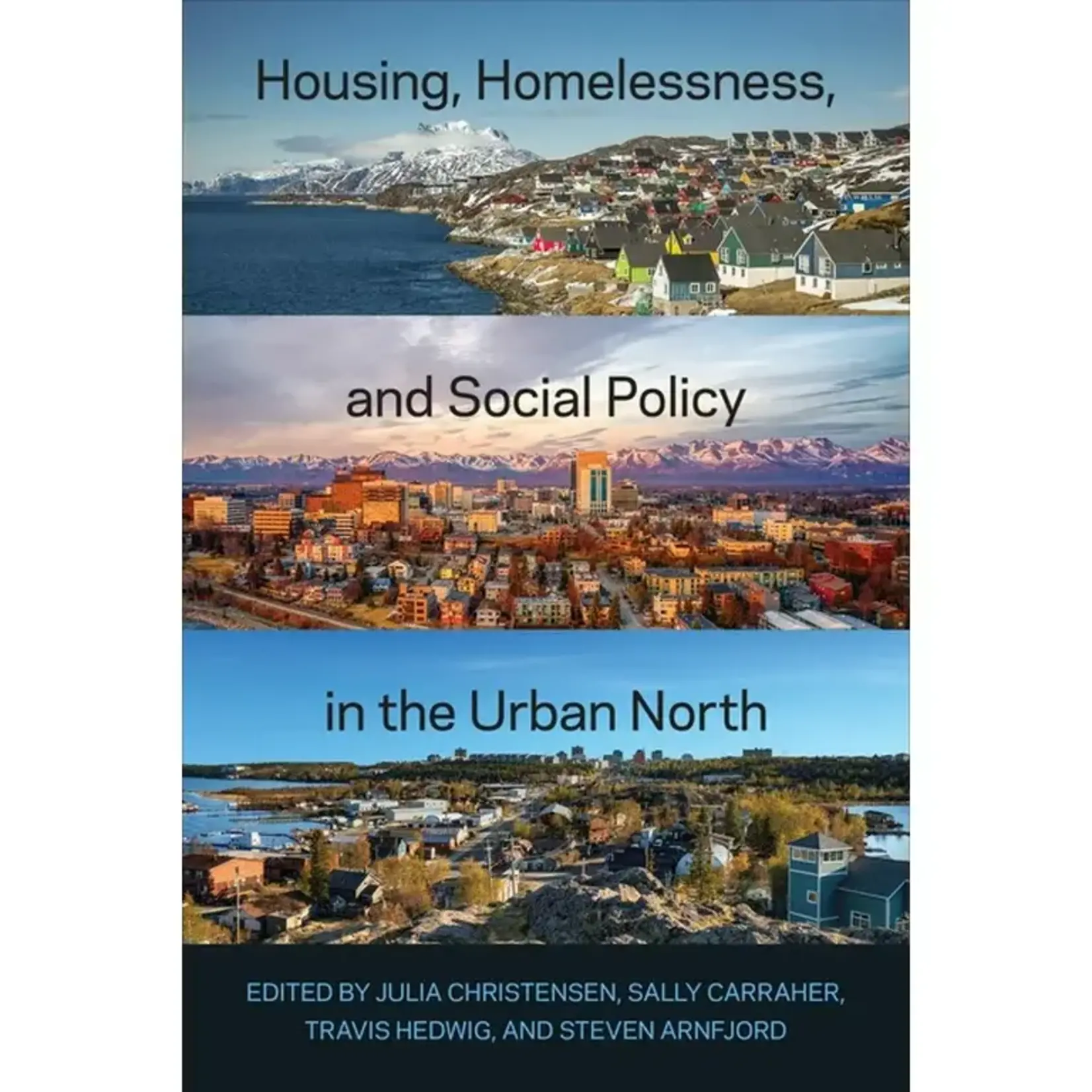 University of Toronto Press Housing, Homelessness and Social Policy in the Urban North