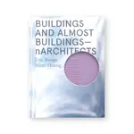 Actar Publishers Buildings and Almost Buildings: nArchitects