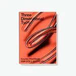 Counter-Print Three Dimensional Type