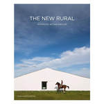 Booq Publishing The New Rural : Interiors within Nature
