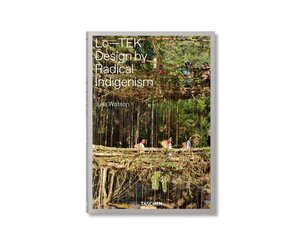 Julia Watson: Lo-Tek; Design by Radical Indigenism - Swipe Design