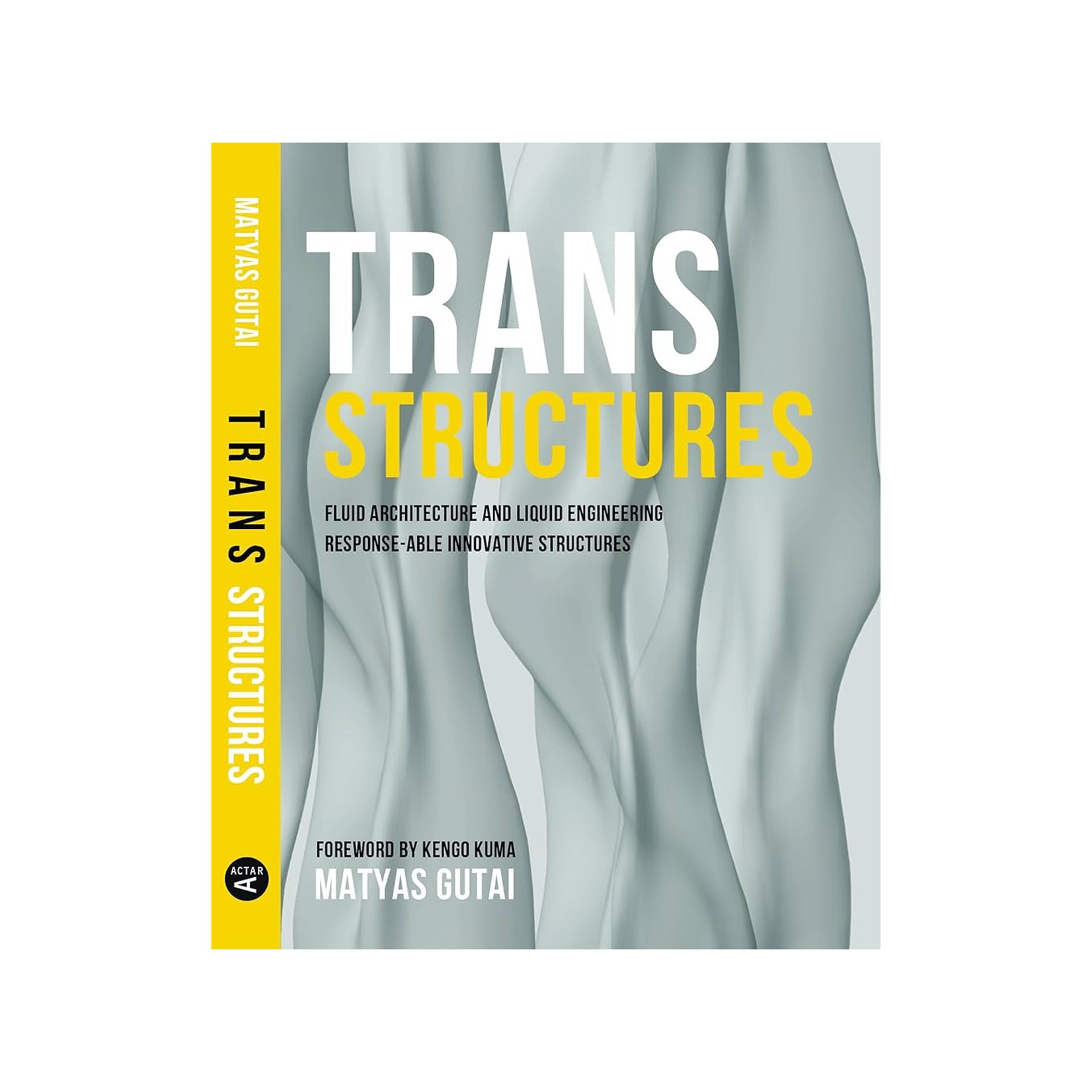 Trans Structures: Fluid Architecture and Liquid Engineering