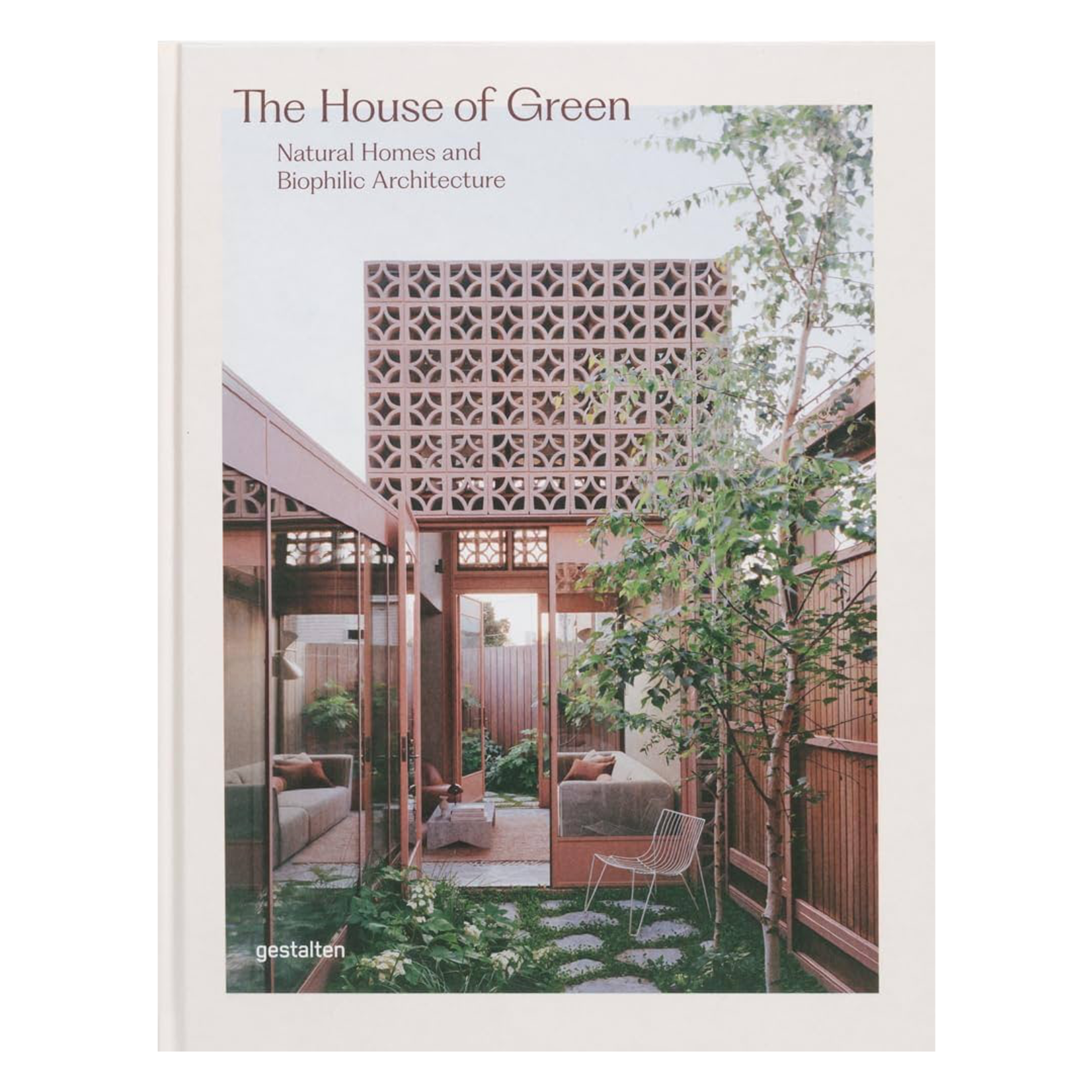 Gestalten The House of Green