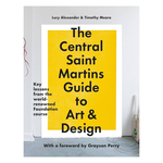 The Central Saint Martins Guide To Art & Design